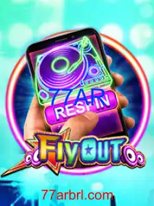 Descubra o Jogo FlyOut: A Combinação Perfeita de Diversão e Estratégia com a Palavra-chave 77AR
